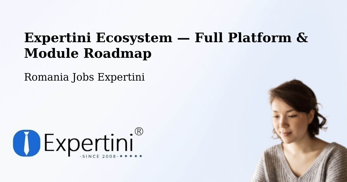 Expertini Ecosystem — Full Platform & Module Roadmap – Logig