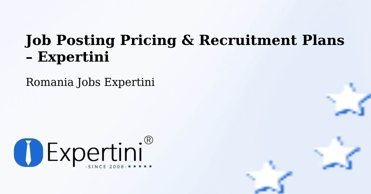 Job Posting Pricing & Recruitment Plans – Logig - Logig, Romania Jobs Expertini